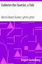 [Gutenberg 9762] • Calderon the Courtier, a Tale